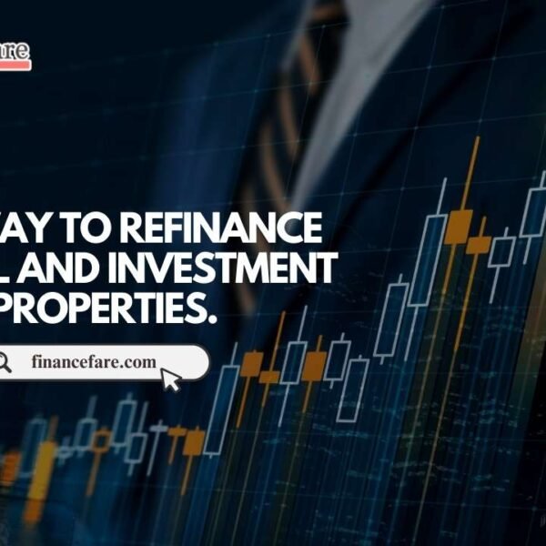 Home 25 Way to Refinance Rental and Investment Properties
