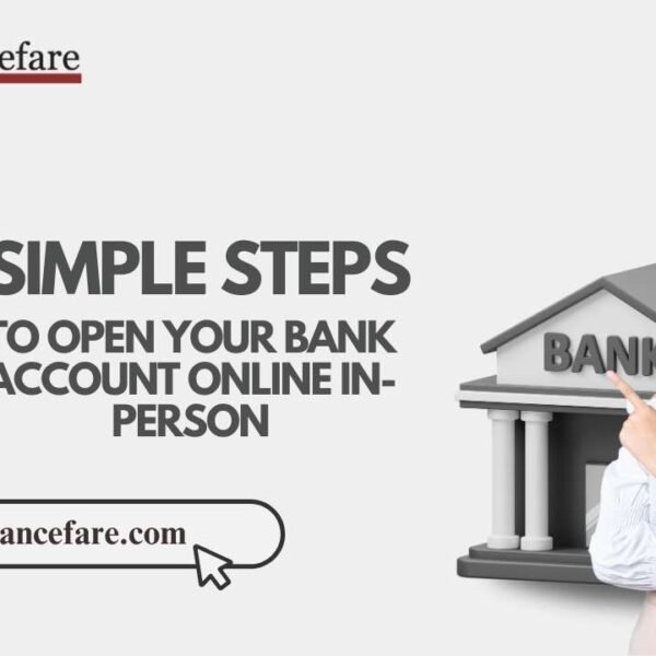 Home 21 6 Simple Steps To Open A Bank Account Online In-Person