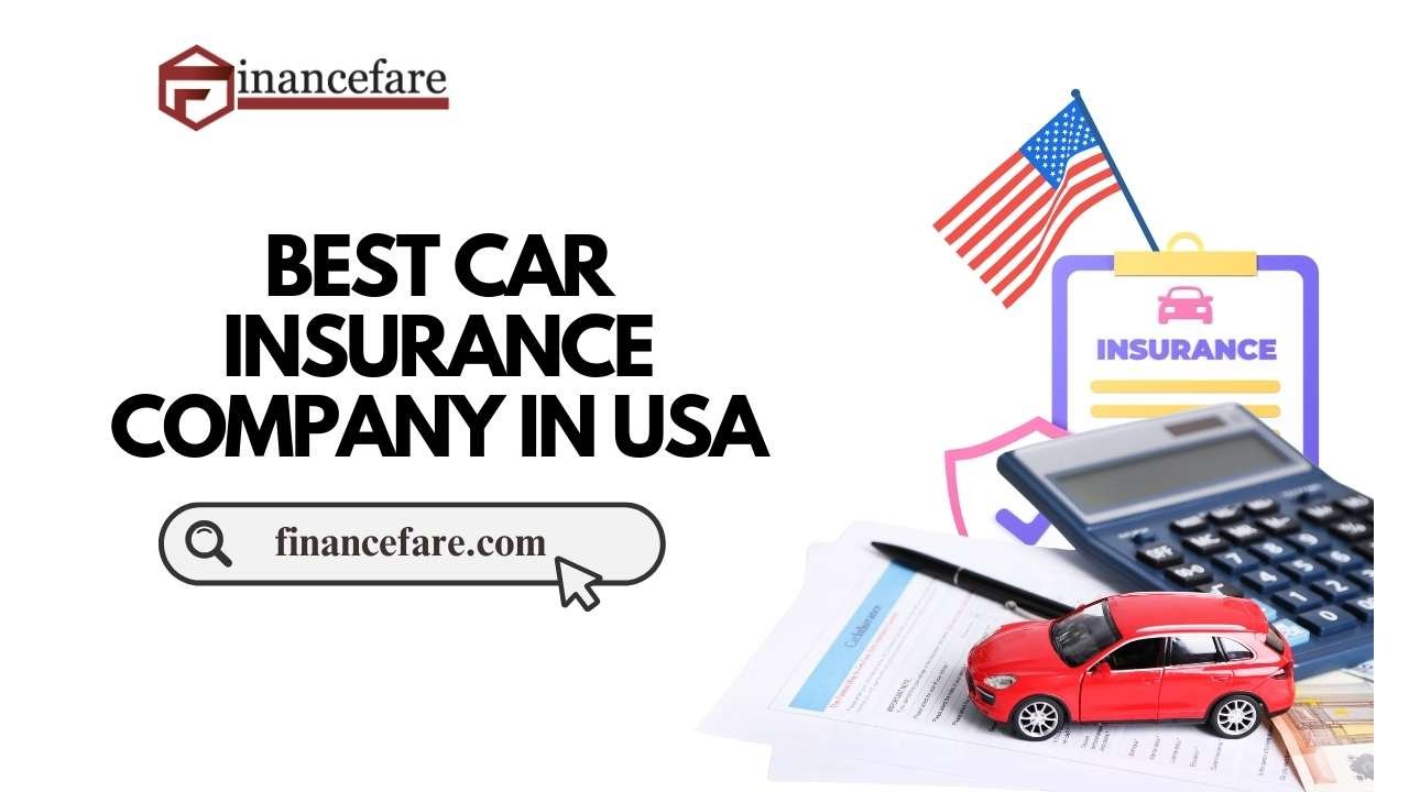 The Best Car Insurance Companies-2022 in USA