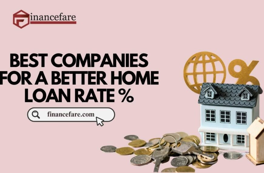 Home 1 The Best Companies for A Better Home Loan Rate