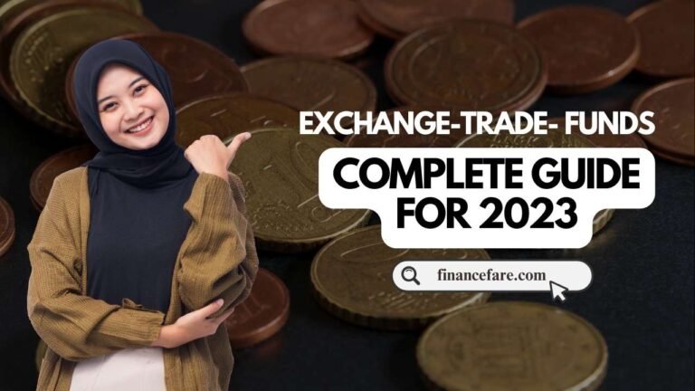 Exchange-Traded Funds The Complete Guide & How Does It Work? 6 EXCHANGE TRADE FUNDS