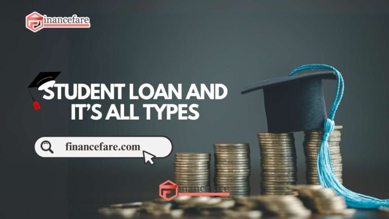 Student Loans and Its All Types 6 Student Loans And Its All Types